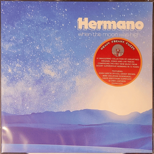 Hermano : When The Moon Was High